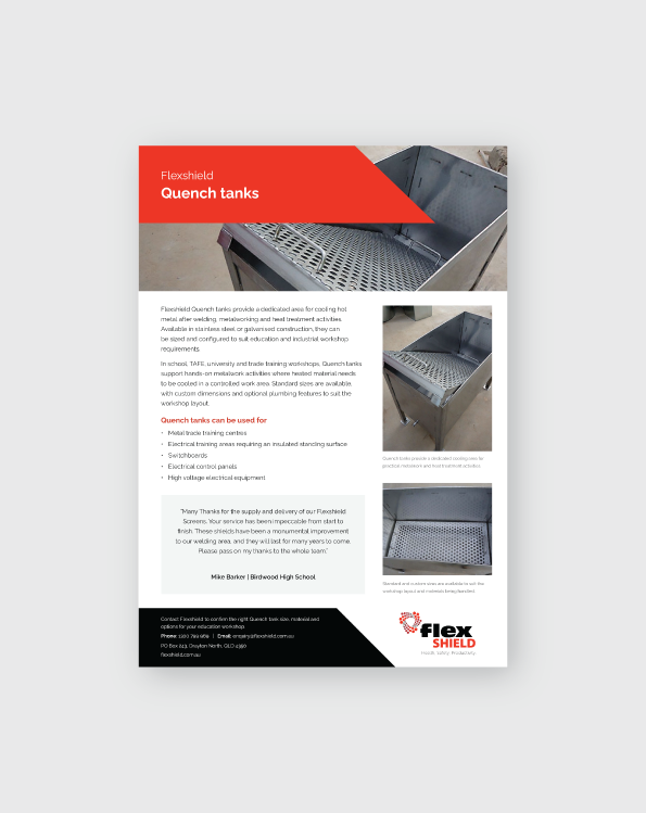Flexshield Quench tanks brochure for education and trade training workshops, showing stainless steel quench tanks with removable grates, product information, applications and a customer testimonial.