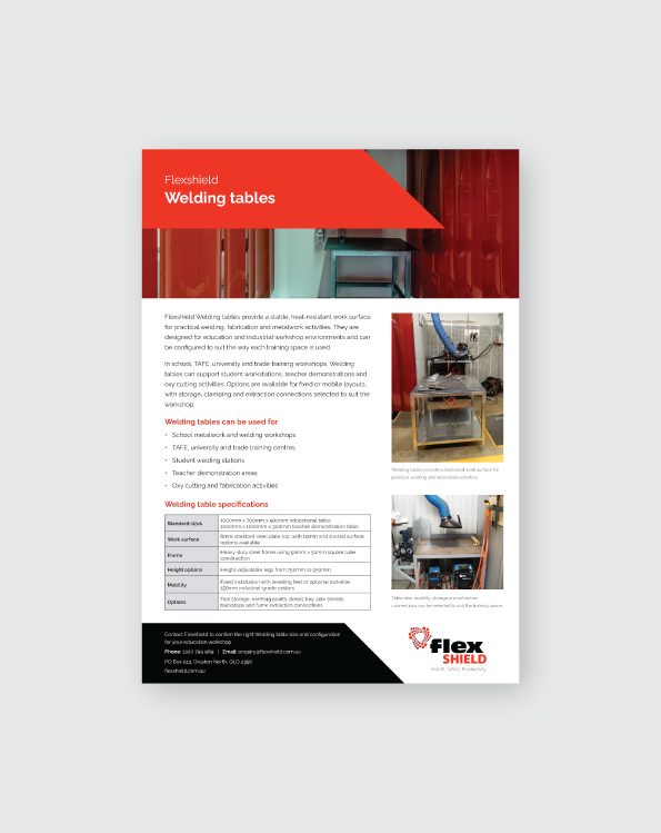 Flexshield Welding tables flyer for education and trade training workshops, showing steel welding tables with storage, fume extraction connections, application information and product specifications.